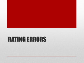 RATING ERRORS
 