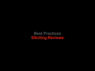 Best Practices Eliciting Reviews 