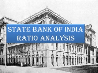 State Bank of India Ratio Analysis 