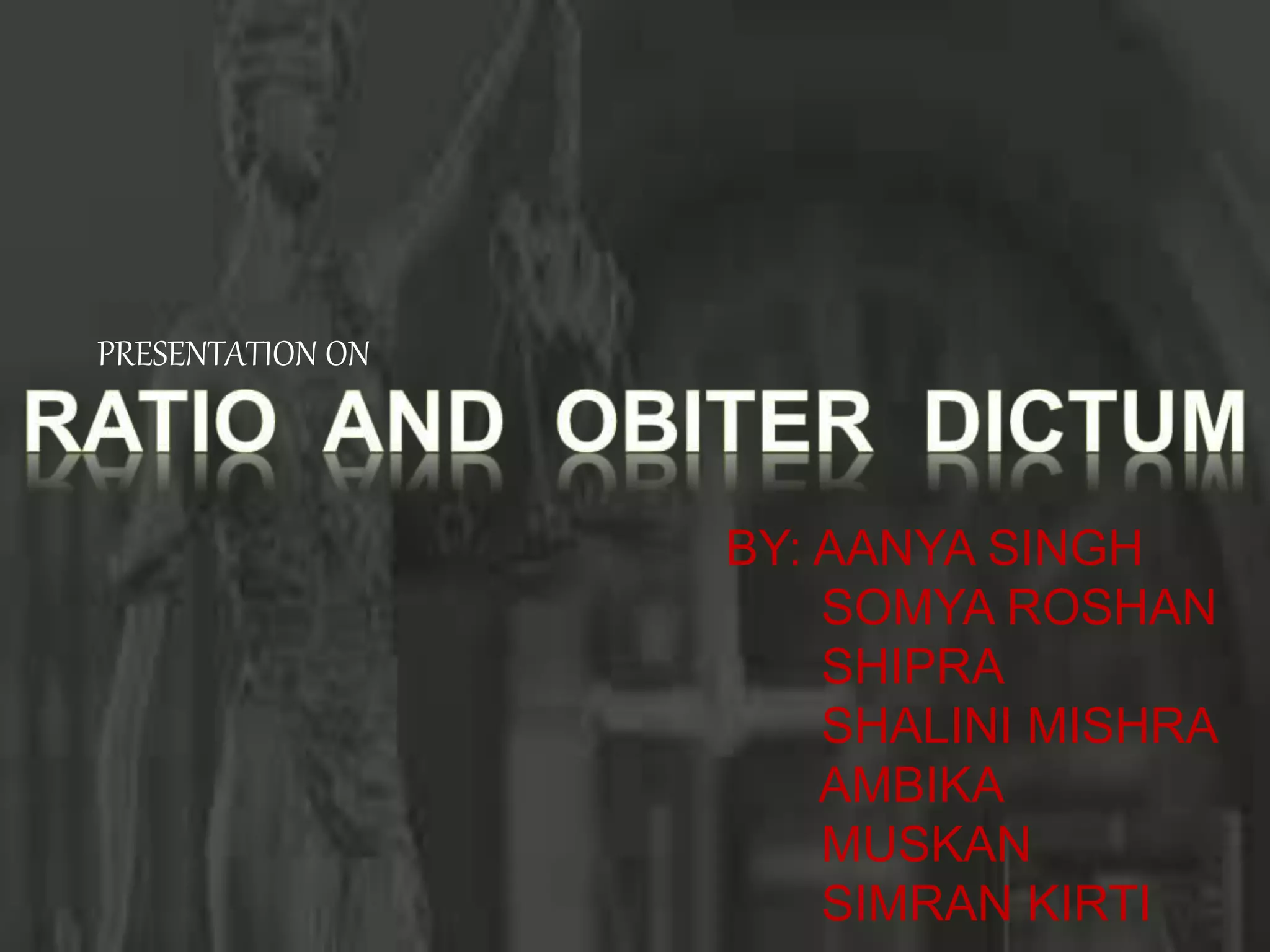 Ratio and obiter dictum | PPTX
