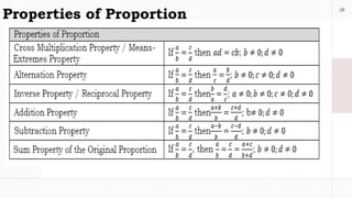 28
Properties of Proportion
 