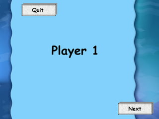 Player 1 