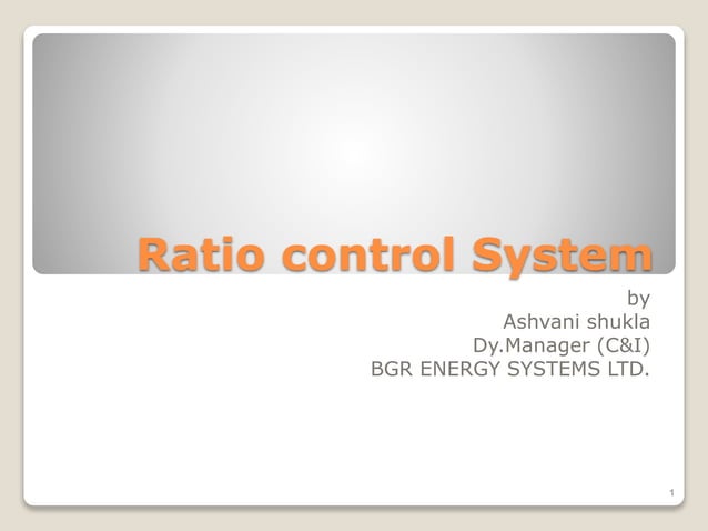 Ratio control system | PPTX | Technology & Computing