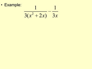Factor denominators