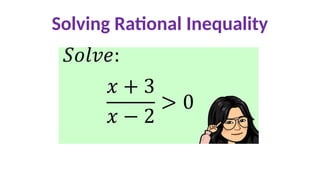 Solving Rational Inequality
 