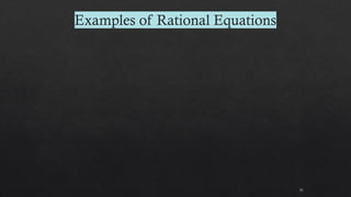 Examples of Rational Equations
51
 