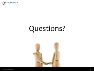 www.strongback.us 55
Questions?
 