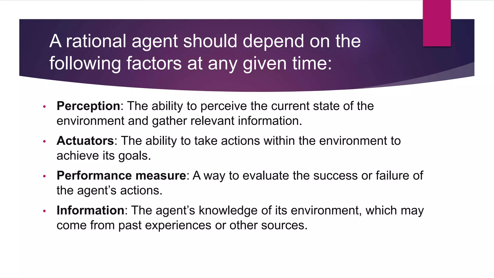 Rational Agent.pptx | Artificial Intelligence | Technology & Computing