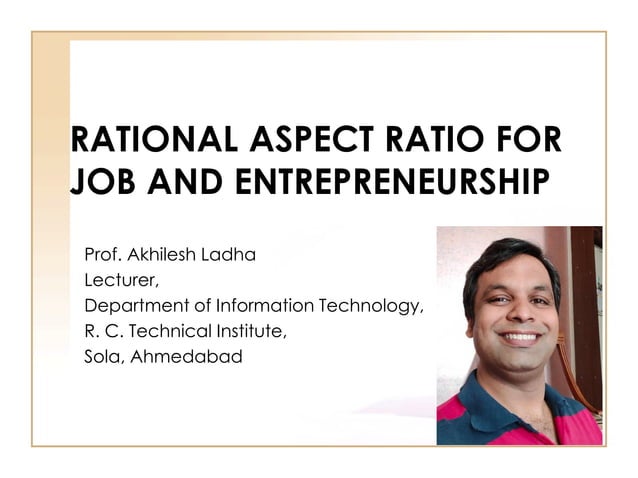 Rational Aspect Ratio For Job And Entrepreneurship PPT rational-aspect-ratio-for-job-and-entrepreneurship-ppt