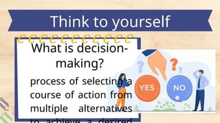 Selecting Decision Rational DEcision Making .pptx