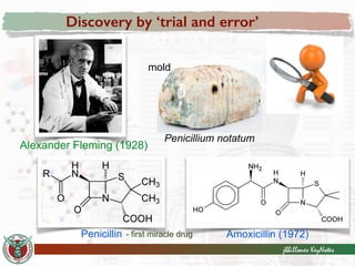 ! 
jbbillones KeyNotes 
Discovery by ‘trial and error’ 
mold 
Alexander Fleming (1928) Penicillium notatum 
Penicillin - f...
