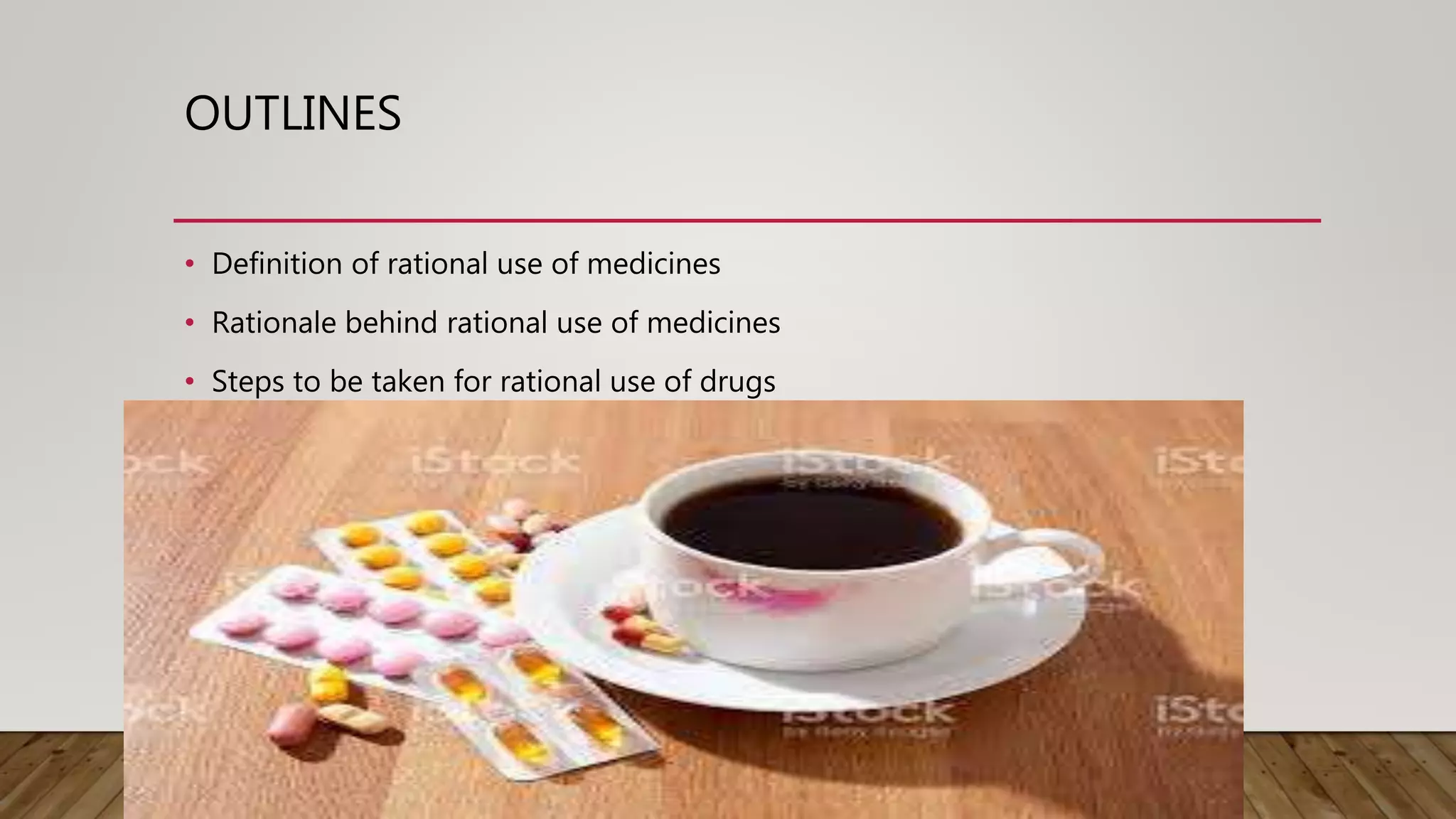 Rational drug use | PPTX