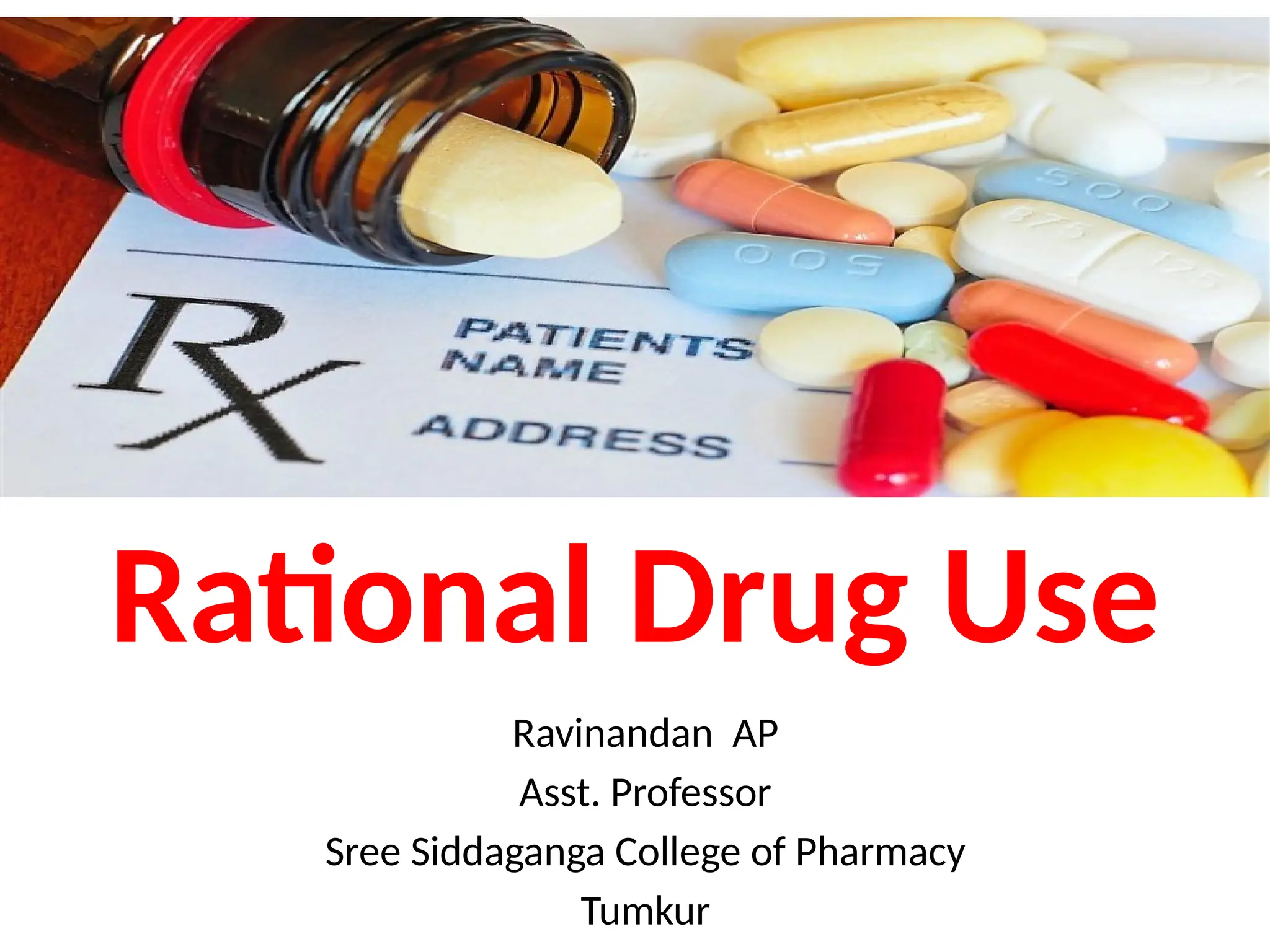 Rational Drug USe - Pharmacotherapeutics -1 | PPTX