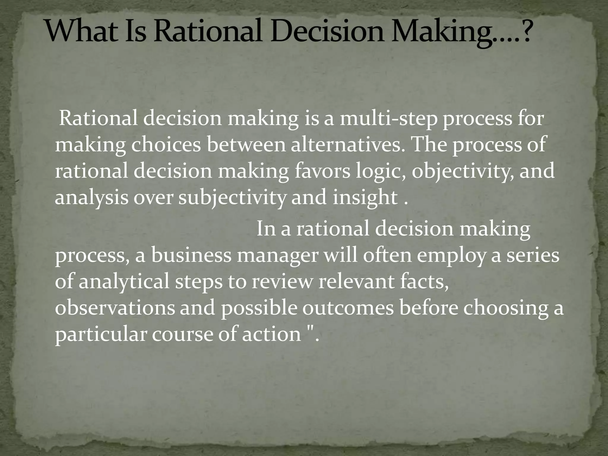 Post Decision Rationalization Rationality and creativity in decision making | PPTX
