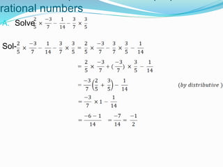 rational numbers
A. Solve
Sol-
 