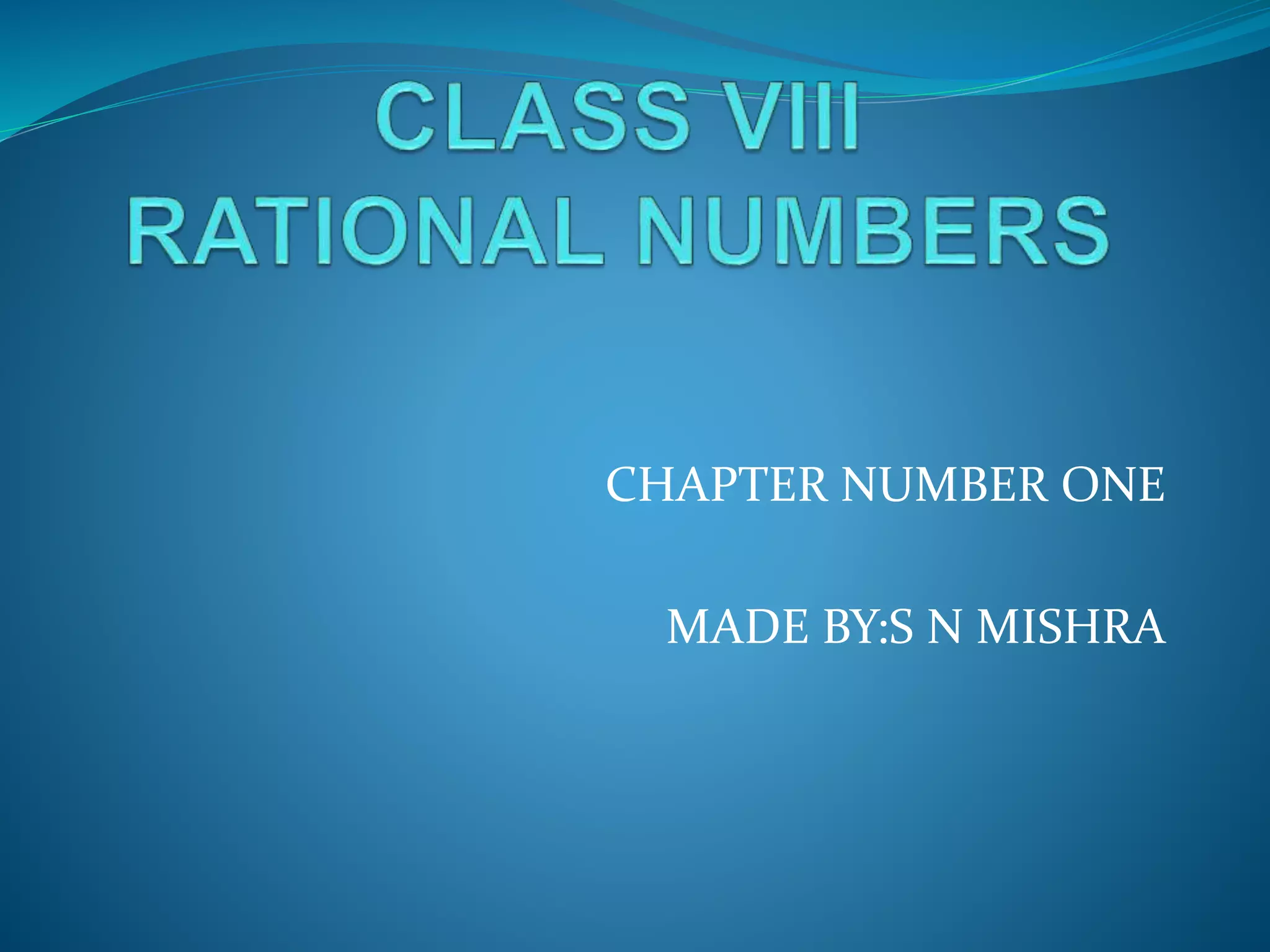 RATIONAL NUMBERS CLASS8.pptx