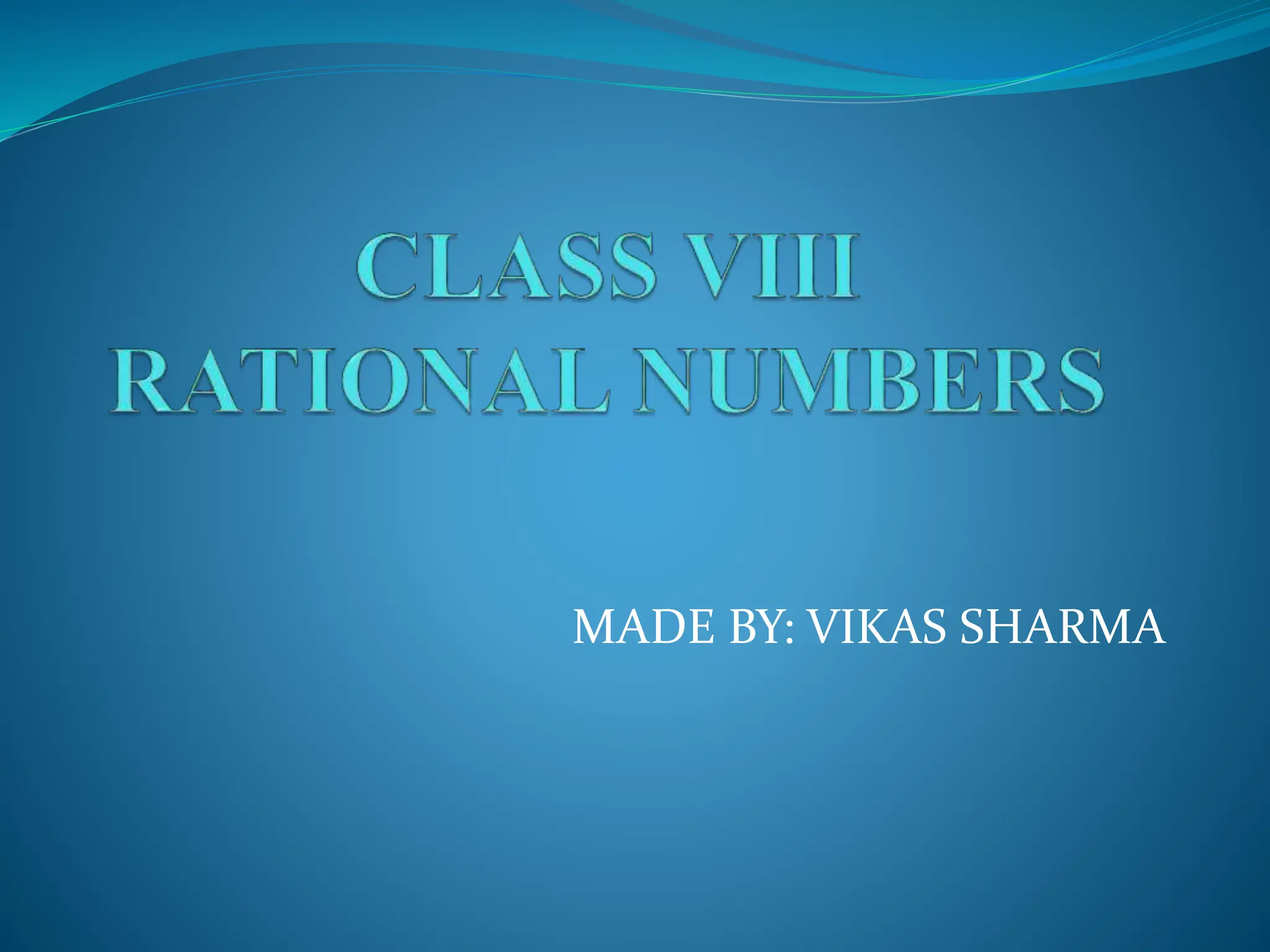 RATIONAL NUMBERS Class 8 ppt file for bed practical | PPT