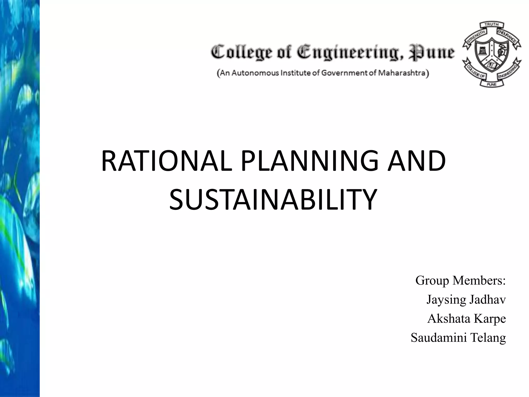 Planning Rationale Rational planning and Sustainability | PPTX