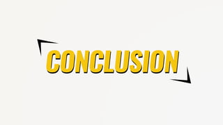 CONCLUSION
