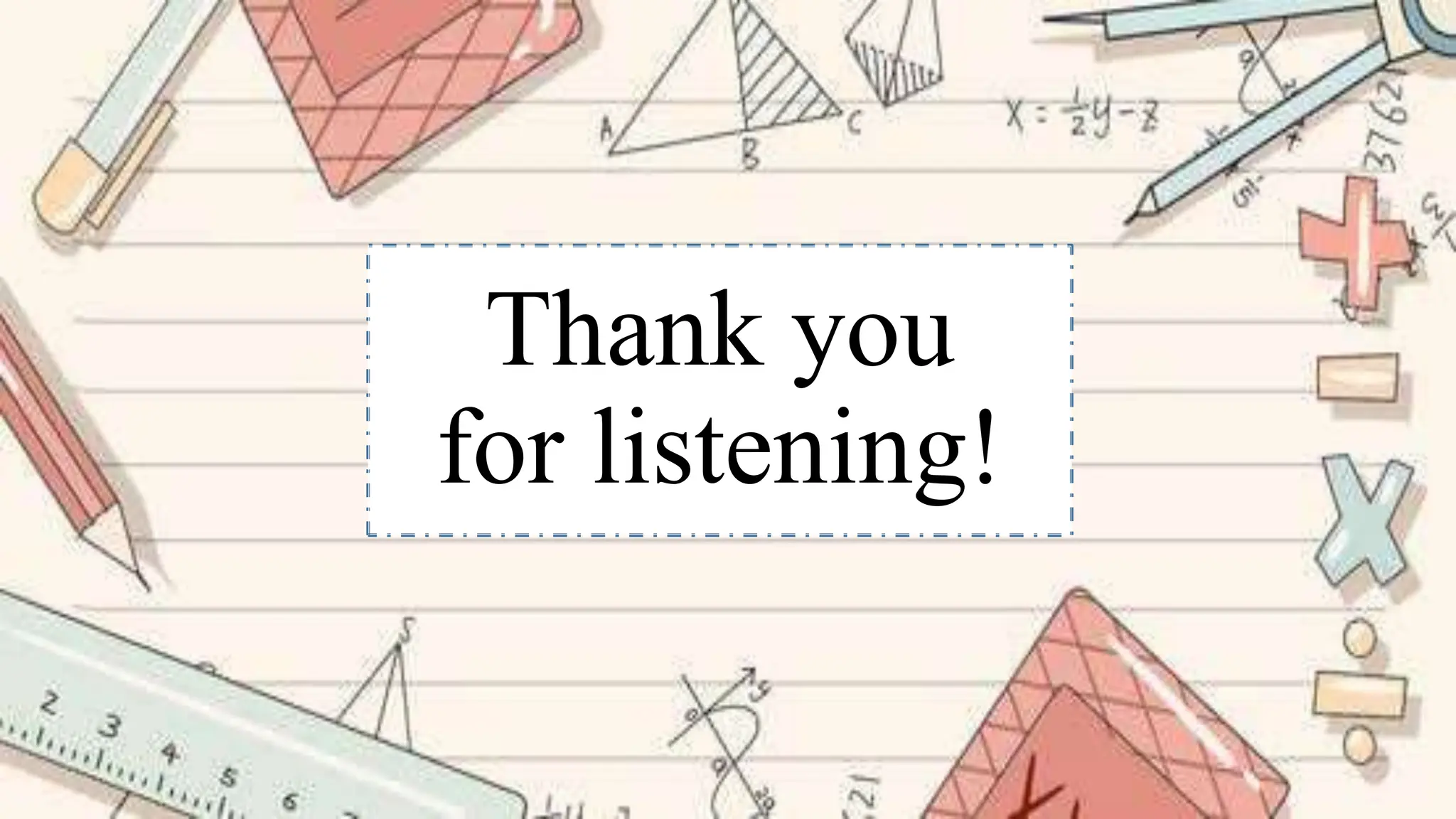 Thank you
for listening!
 