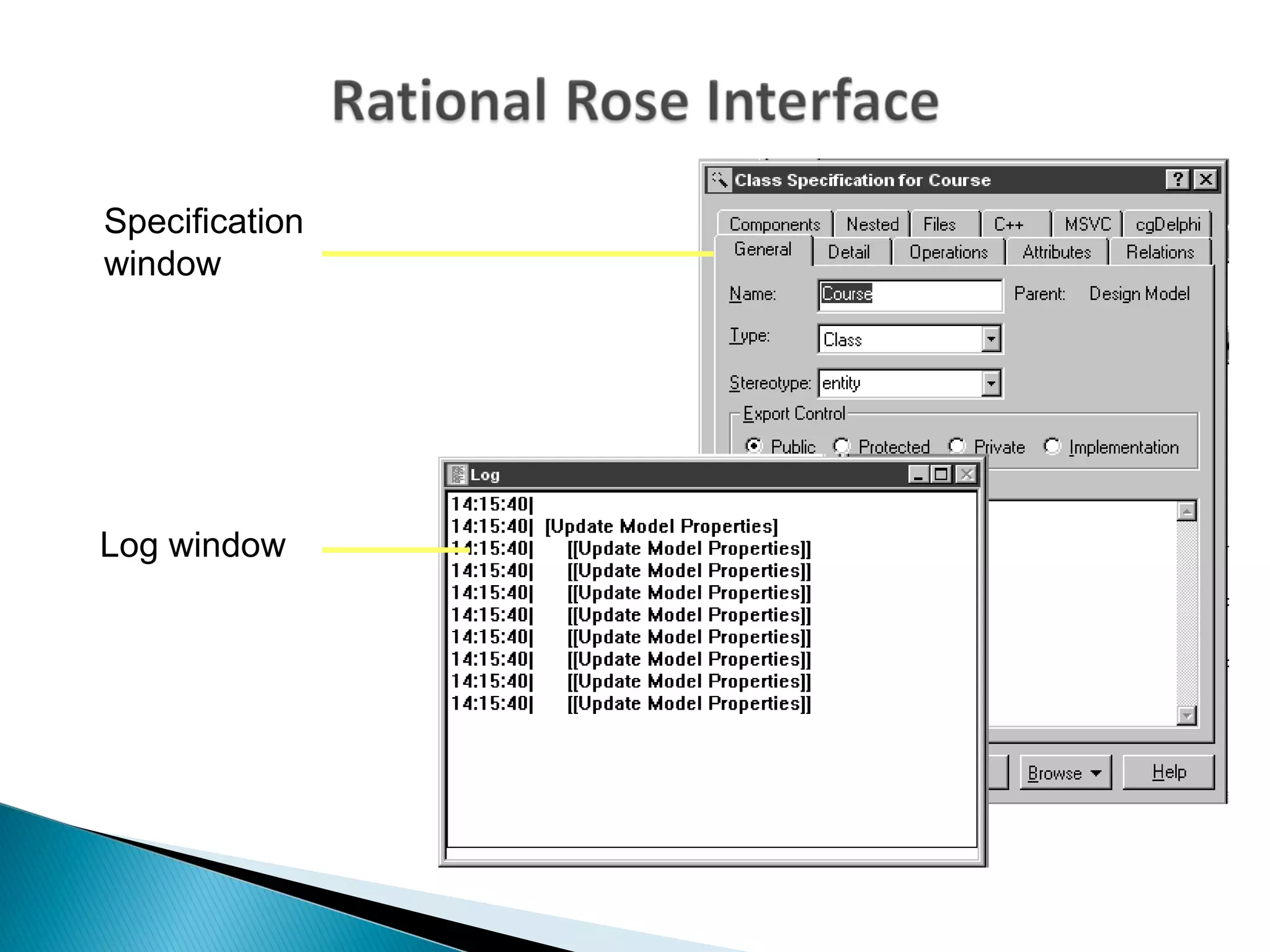 Specification
window
Log window
 