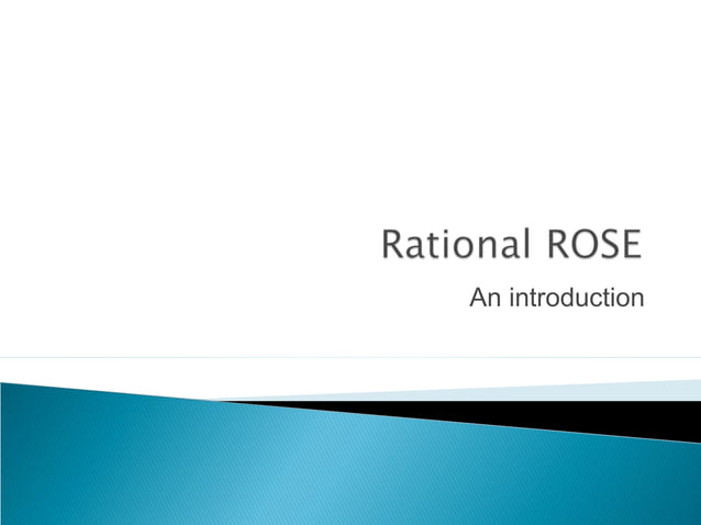 Introduction to Rational Rose | PPT | Programming Languages | Computing