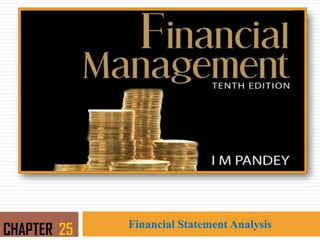 Financial Statement Analysis
CHAPTER 25
 