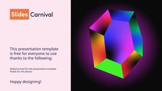 This presentation template
is free for everyone to use
thanks to the following:
SlidesCarnival for the presentation template
Pexels for the photos
Happy designing!
 