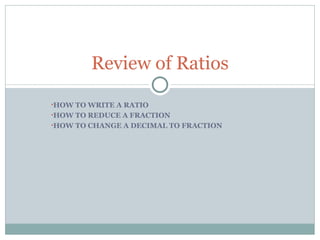 [object Object],[object Object],[object Object],Review of Ratios 