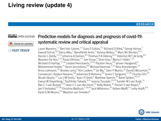 Den Haag, 21 Feb 2022 Twitter: @MaartenvSmeden
Living review (update 4)
doi: 10.1136/bmj.m1328
 