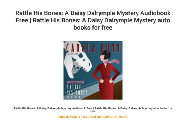 Rattle His Bones A Daisy Dalrymple Mystery Audiobook Free Rattle H
