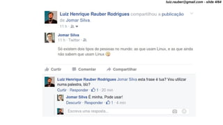 luiz.rauber@gmail.com - slide 4/64
 