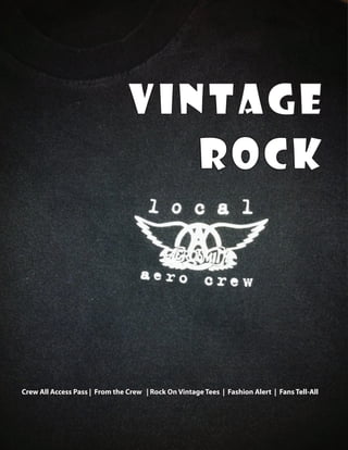 1
Crew All Access Pass | From the Crew | Rock On Vintage Tees | Fashion Alert | Fans Tell-All
 