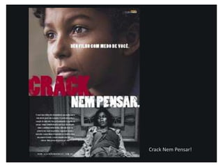 Crack Nem Pensar!
