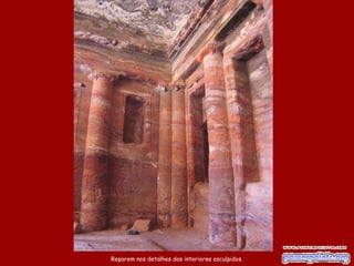 Reparem nos detalhes dos interiores esculpidos.
 