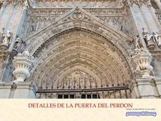 DETALLES DE LA PUERTA DEL PERDON

 