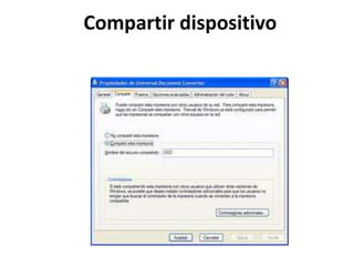 Compartir dispositivo

 