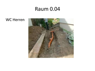Raum 0.04
WC Herren
 
