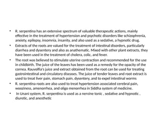 Rauvolfia serpentina or Sarpagandha herbology ayurveda | PPTX