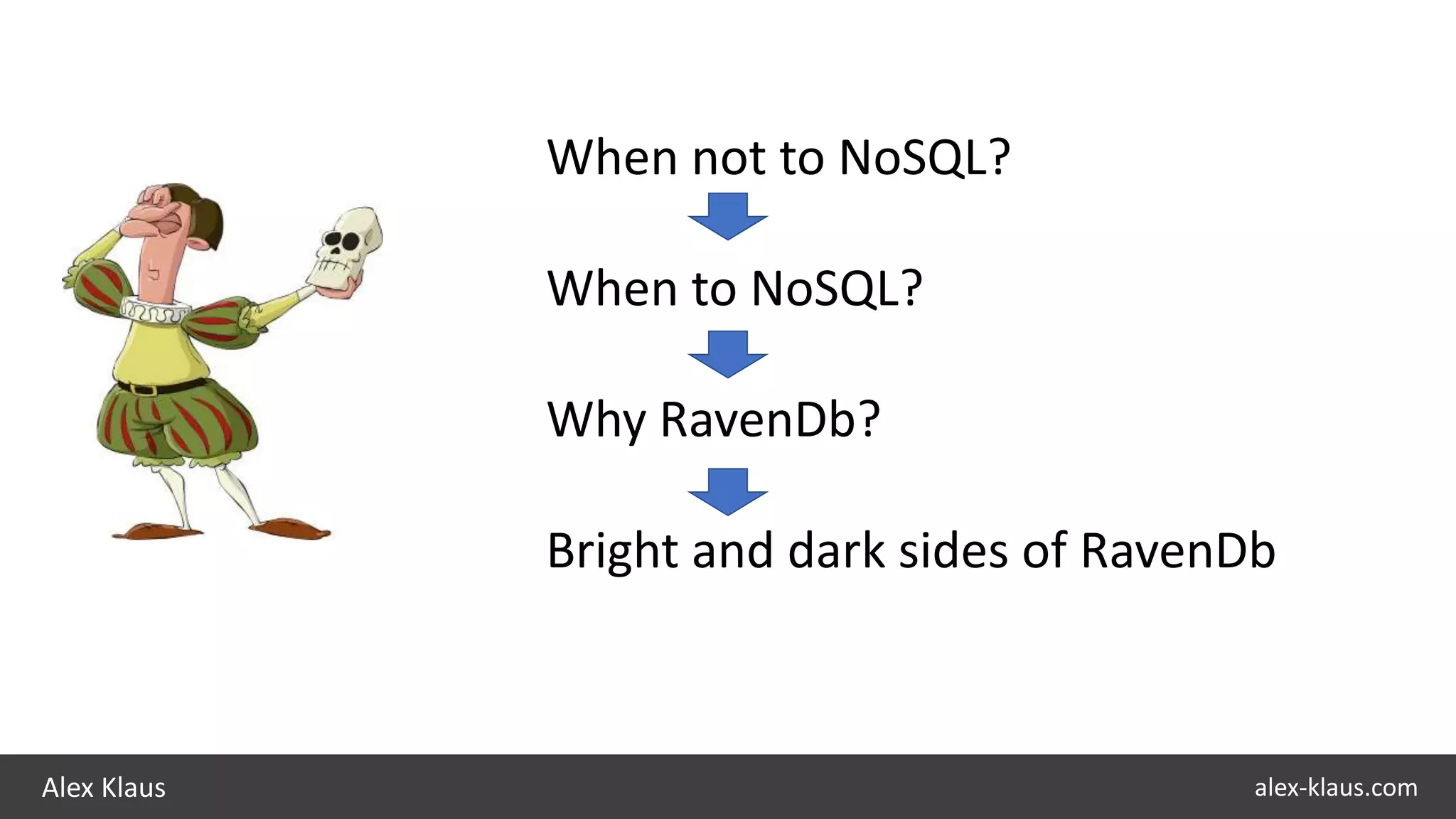 Pragmatic approach to NoSQL: RavenDb + .NET Core | PPT