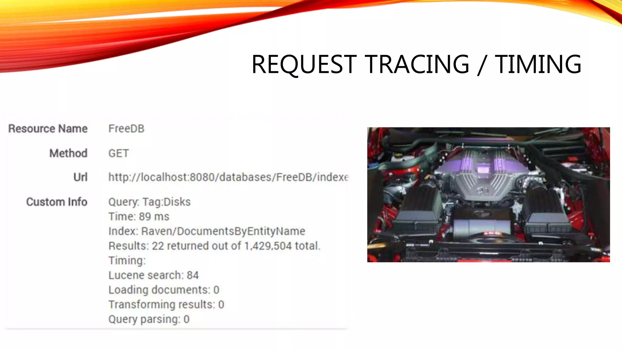 REQUEST TRACING / TIMING