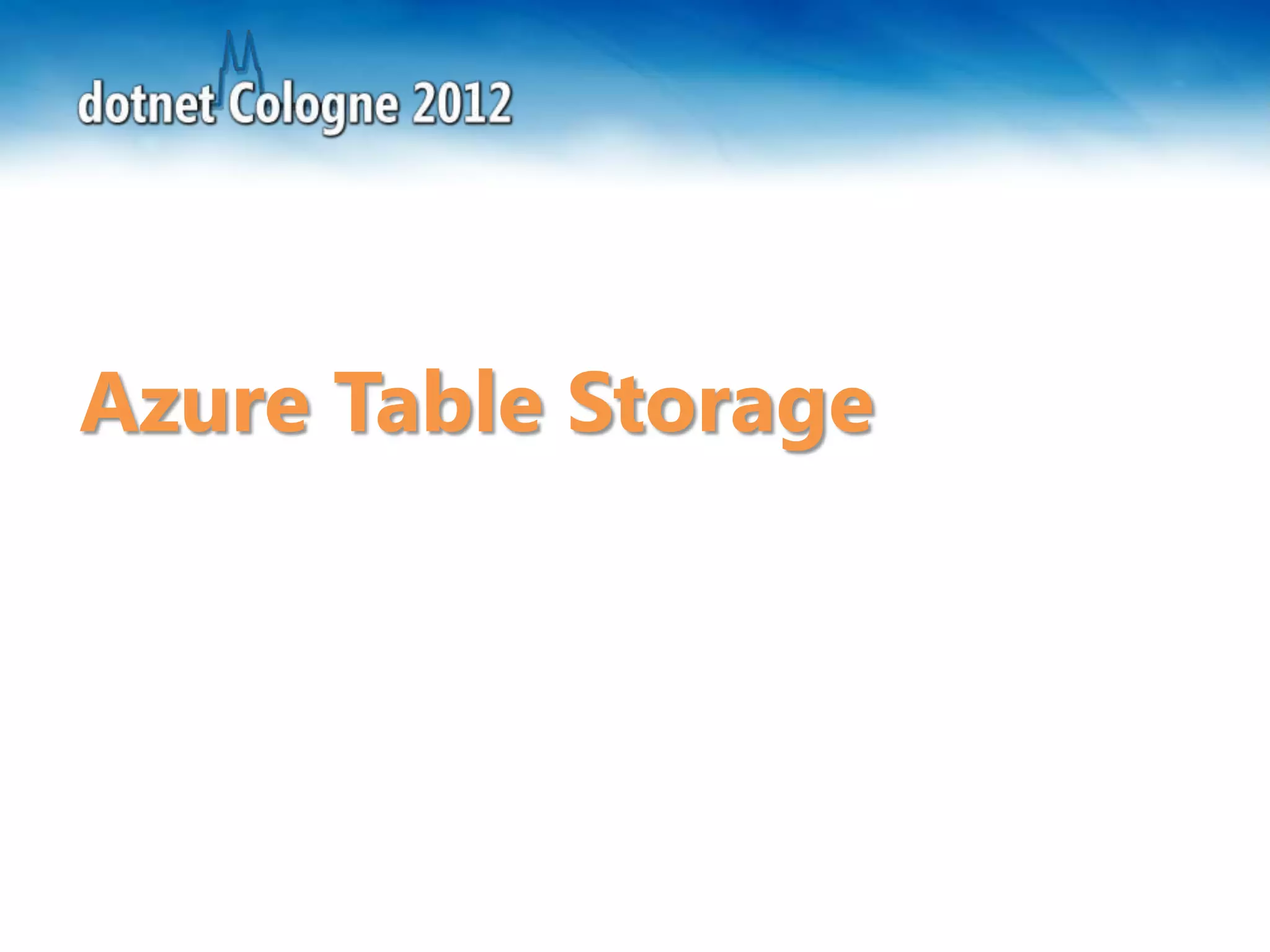 Azure Table Storage
 