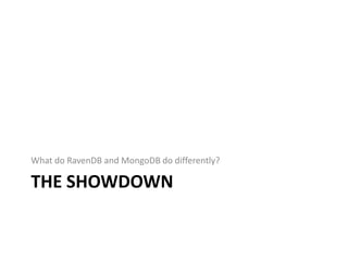 NoSQL Shootout: RavenDB vs MongoDB | PPT