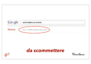 da scommettere
 