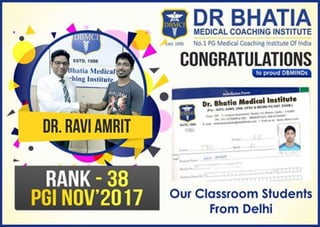Dr Ravi Amrit, RANK – 38 IN PGI NOV 2017 DBMCI