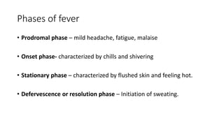 Defeverscence Fever | PPTX