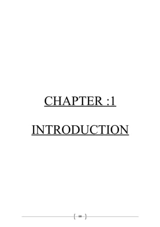 68
CHAPTER :1
INTRODUCTION
 
