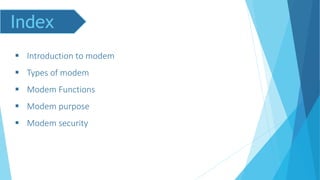 What Is Modem presentation by Ravi namboori | PPTX