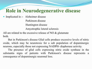 Role in Neurodegenerative disease
 Implicated in :- Alzheimer disease
Parkinson disease
Huntington disease
Amyotrophic le...