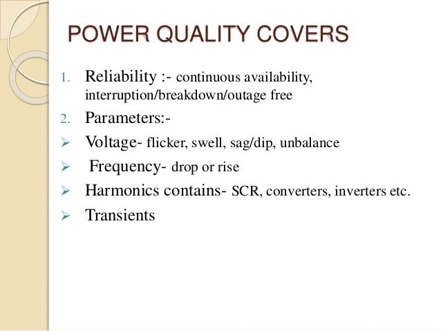 POWER QUALITY IMPROVEMENT